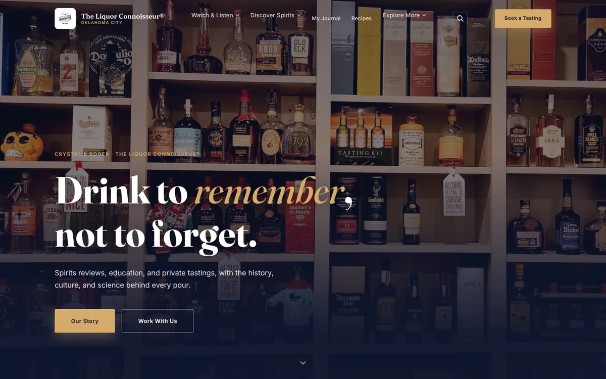 Homepage of theliquorconnoisseur.com: shelves of bottles behind the headline “Drink to remember, not to forget.”